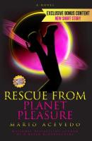 Rescue from Planet Pleasure