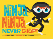 Ninja, Ninja, Never Stop