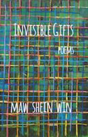 Invisible Gifts, Poems