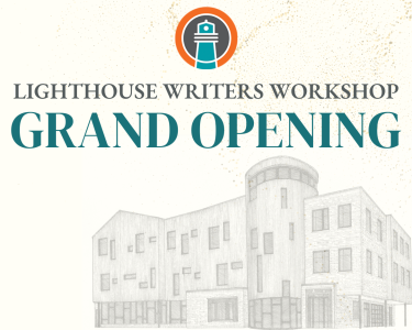  Lighthouse WRITERS WORKSHOP Grand Opening