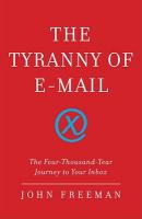 The Tyranny of Email